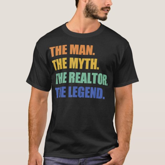 Mens Real Estate Agent Realtor The Man Myth Legend T-shirt (Voorkant)