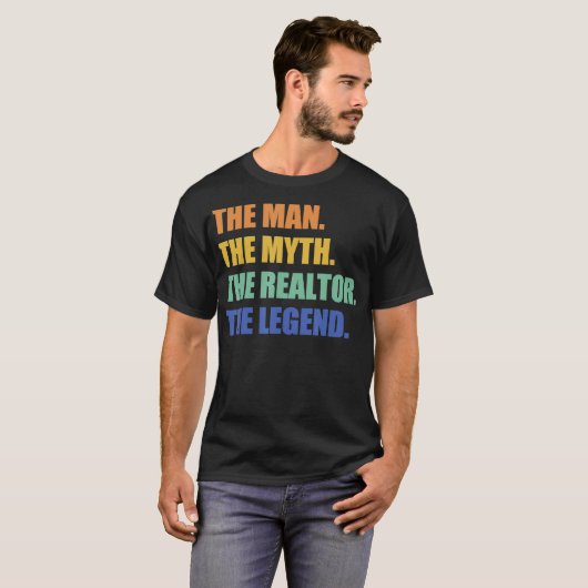 Mens Real Estate Agent Realtor The Man Myth Legend T-shirt (Voorkant volledig)