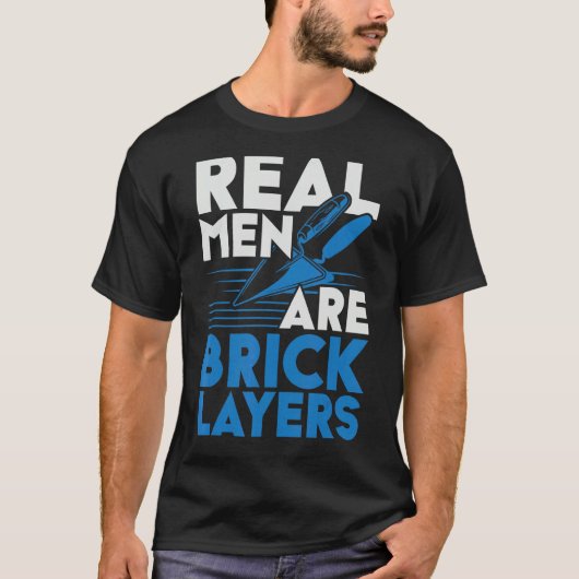 Mens Real Men Are Bricklayers Bircklaying Bricks J T-shirt (Voorkant)