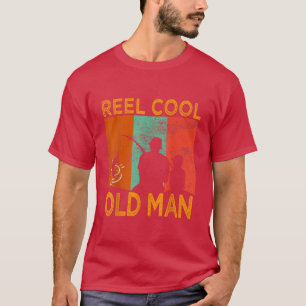 Mens Reel Cool Old Man Fishing Daddy Grand Vintage T-shirt