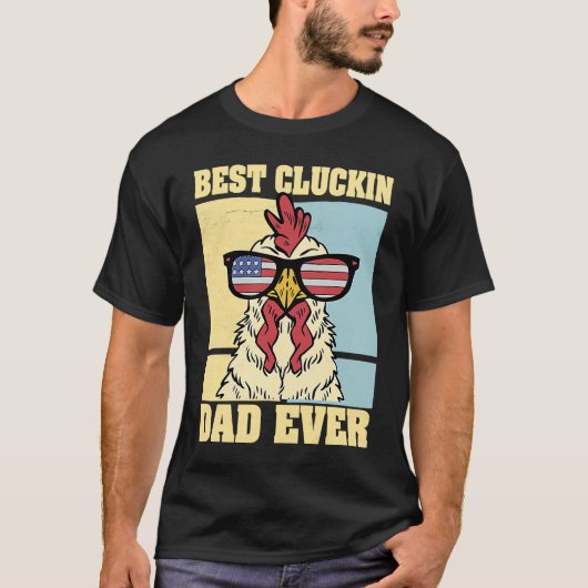 Mens Retro Best Cluckin Dad Ever Chicken Dad Roost T-shirt (Voorkant)