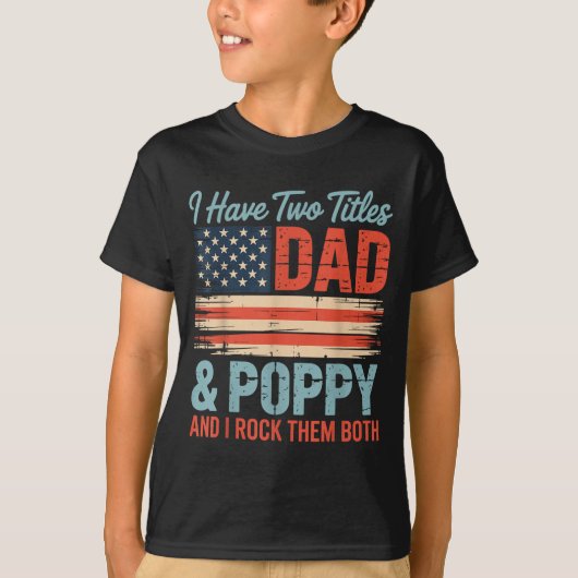 Mens Retro I Have Two Titles Dad &amp; Ppy I Rock  T-shirt (Voorkant)