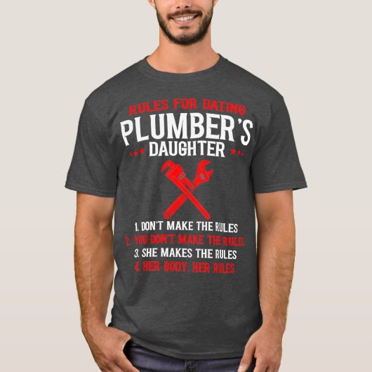 Mens Rules For Dating Plumbers Daughter Fathers T-shirt (Voorkant)