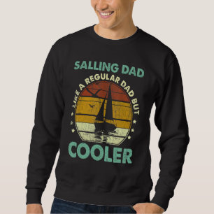 Mens Sailing Dad Sailboat Sailor Father's Day Trui