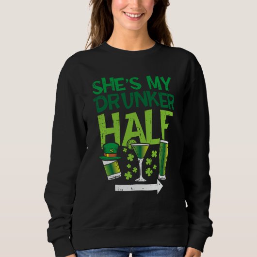 Mens Shes My Drunker Half St Patrick Day Matching  Trui (Voorkant)