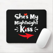 Mens She's My Midnight Kiss Happy New Year Matchin Muismat (Met muis)