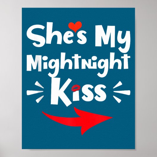 Mens She's My Midnight Kiss Happy New Year Matchin Poster (Voorkant)