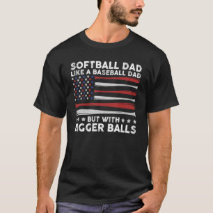 Mens Softball Dad Like A Baseball Dad Definition O T-shirt