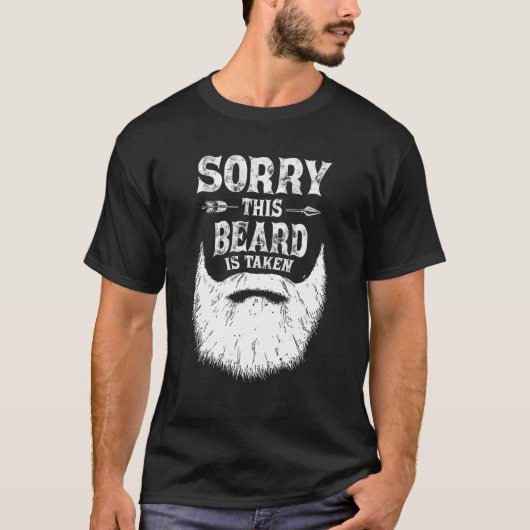 Mens Sorry This Beard Is Taken Funny Valentines Da T-shirt (Voorkant)