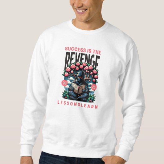 MEN'S SUCCESS REVENGE LESSONS LEARN SWEATSHIRT  (Voorkant)