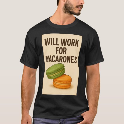 Men's Tee Shirt Will Work for Macarones (Voorkant)