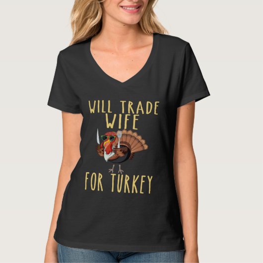 Mens Thanksgiving Will Trade Wife For Turkey Husba T-shirt (Voorkant)