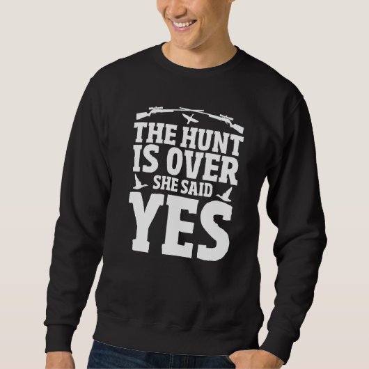 Mens The Hunt Is Over Wedding Hunting Husband Duck Trui (Voorkant)