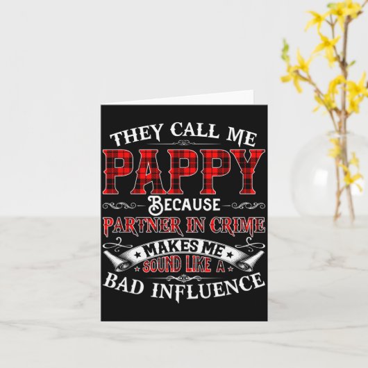 Mens They Call Me Pappy Tee Christmas Fathers Day  Kaart (Gele Bloem)