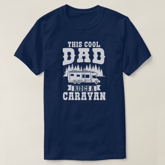 Mens this cool dad rides a caravan caravan  t-shirt (Design voorkant)