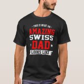 Mens This Is What An Awesome Swiss Dad Looks Like  T-shirt (Voorkant)