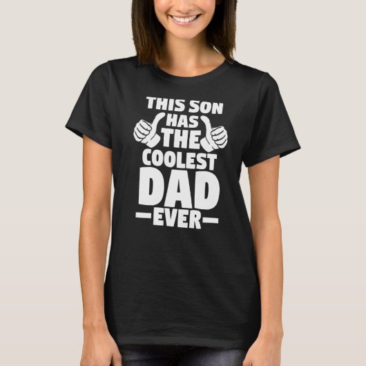Mens This Son Has The Coolest Dad Ever Daddy T-shirt (Voorkant)