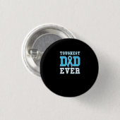 Mens Toughest Dad Ever - Prostate Cancer Awareness Ronde Button 3,2 Cm (Voorkant /achterkant)