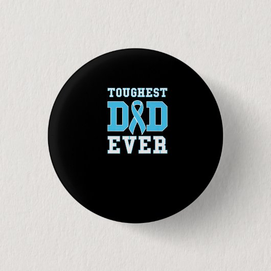 Mens Toughest Dad Ever - Prostate Cancer Awareness Ronde Button 3,2 Cm (Voorkant)