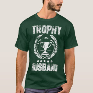 Mens Trophy Husband Funny Fathers Day Gift  T-shirt