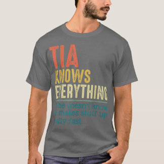 Mens Vintage Tia Knows Everything Funny For Father T-shirt