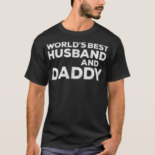 Mens World's Best Husband and Daddy Father's Day T-shirt