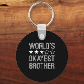 Mens Worlds Okayest Brother Funny Brother  Sleutelhanger (Voorkant)