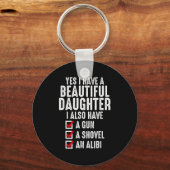 Mens Yes I Have A Beautiful Daughters Sarcastic Da Sleutelhanger (Voorkant)