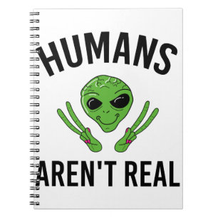 Menschen zijn niet echt grappig Alien UFO Geschenk Notitieboek