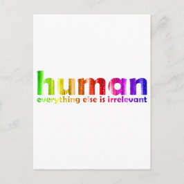 Menselijk - Al het andere is irrelevant Briefkaart