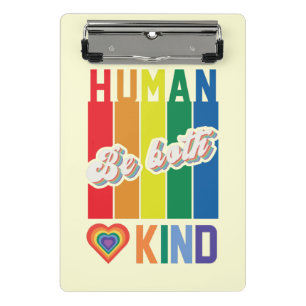 Menselijk Wees vriendelijk Regenboog LGBTQ Mini Klembord