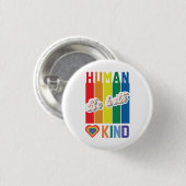Menselijk | Wees vriendelijk | Regenboog | LGBTQ Ronde Button 3,2 Cm (Voorkant /achterkant)