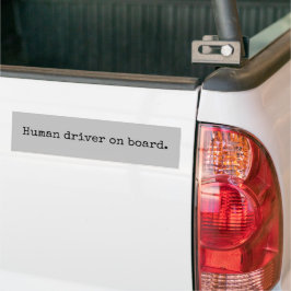Menselijke bestuurder aan boord bumpersticker