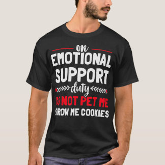 Menselijke emotionele ondersteuning biedt geen deg t-shirt