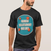 Menselijke evolutionaire biologie t-shirt (Voorkant)