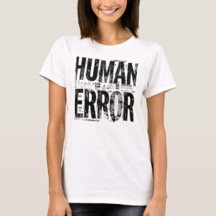 MENSELIJKE FOUT Industriële Brutalistische Typog T-shirt