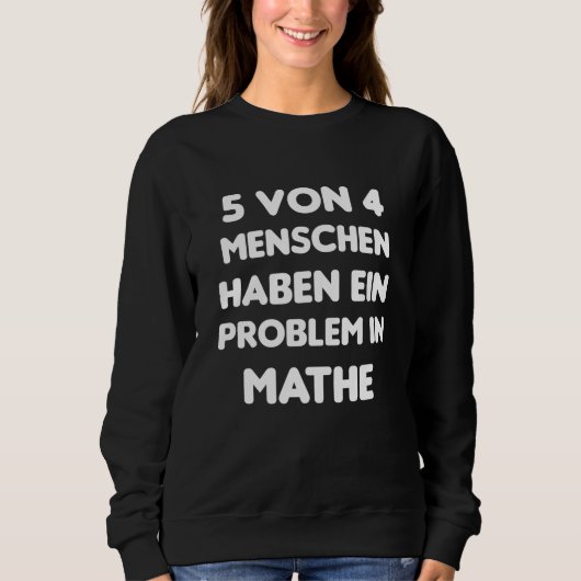 Menselijke Wiskunde Funny Wiskunde Probleem Funny  Trui (Voorkant)