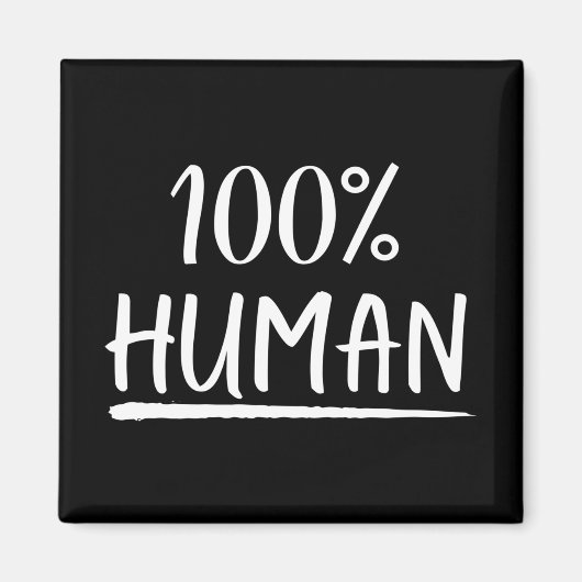Menselijkheid 100% Menselijke Magneet (Voorkant)