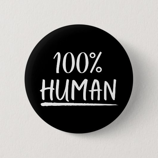 Menselijkheid 100% Menselijke Ronde Button 5,7 Cm (Voorkant)