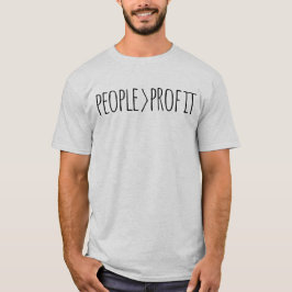 Mensen boven de winst t-shirt
