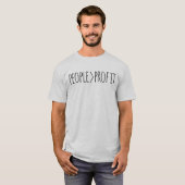 Mensen boven de winst t-shirt (Voorkant volledig)