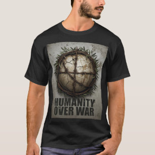 Mensen boven oorlog – Anti-wereldoorlogprotestkuns T-shirt