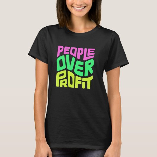 Mensen Boven Winst Woordkunst T-shirt (Voorkant)