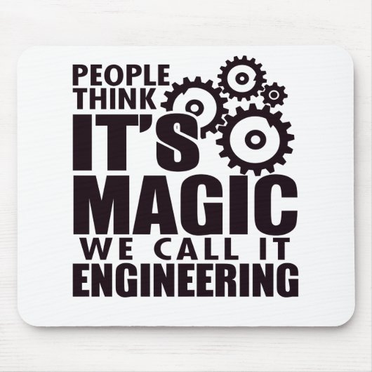 Mensen denken dat het Magisch is, maar we noemen h Muismat (Voorkant)