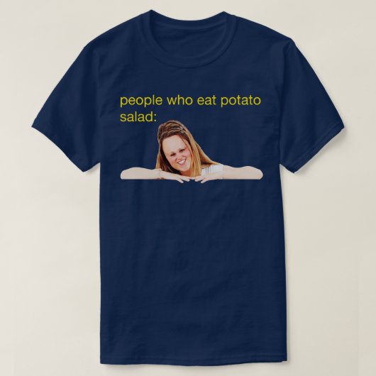 Mensen die aardappelsalade eten t-shirt (Design voorkant)