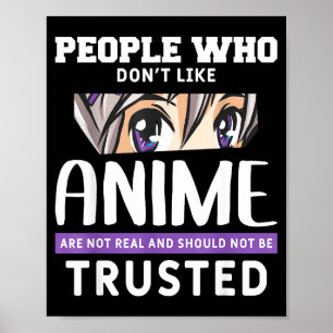 Mensen die geen anime leuk vinden Funny Japanese M Poster