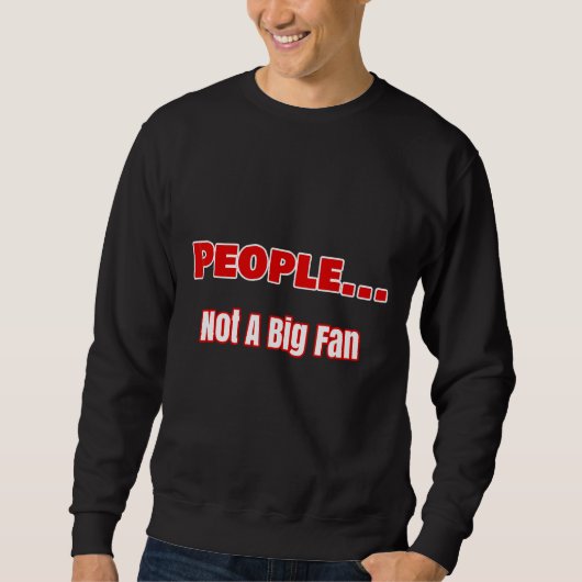 Mensen die geen groot design hebben trui (Voorkant)