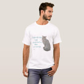 Mensen die haten katten . . . t-shirt (Voorkant volledig)