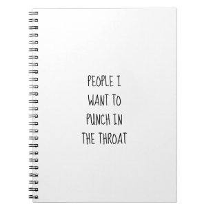 Mensen die ik in de Throat Blank Journal wil straf Notitieboek