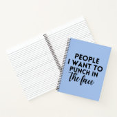 Mensen die ik in het gezicht wil slaan notitieboek (Binnen)